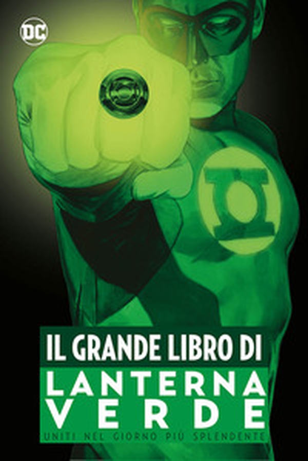 Il grande libro di Lanterna Verde - Librerie.coop Il grande libro di Lanterna Verde - Librerie.coop
