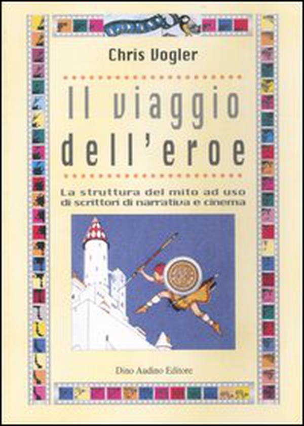 Il viaggio dell'eroe - Librerie.coop Il viaggio dell'eroe - Librerie.coop