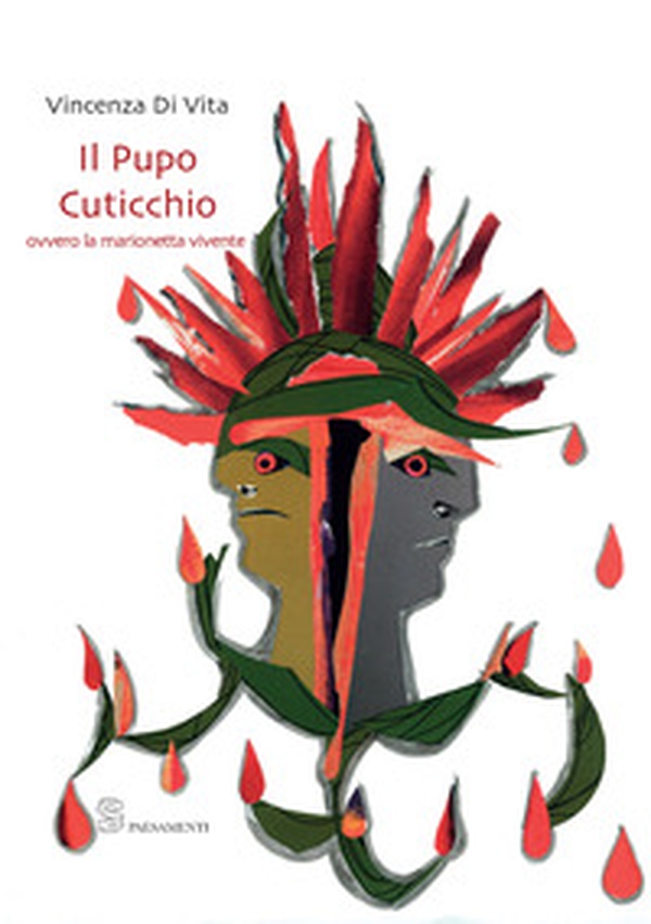 Il Pupo Cuticchio ovvero la marionetta vivente - Librerie.coop Il Pupo Cuticchio ovvero la marionetta vivente - Librerie.coop
