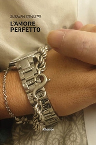 L'amore perfetto - Librerie.coop