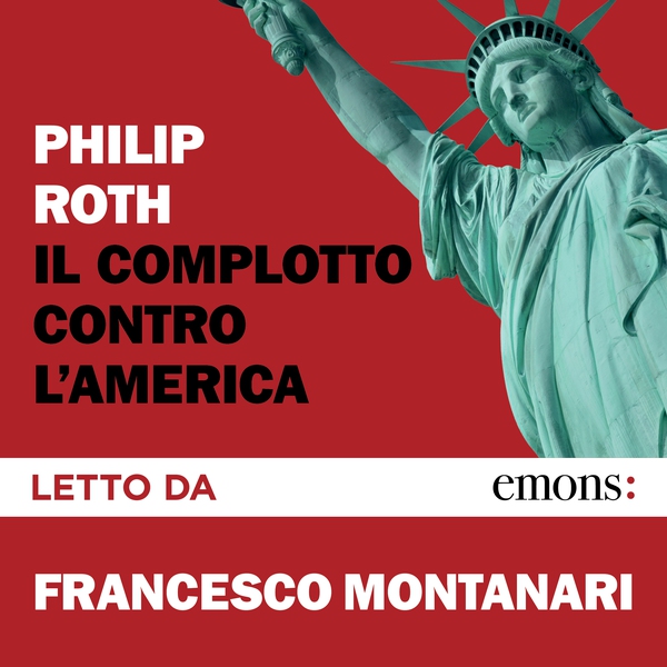 Il complotto contro l'America - Librerie.coop