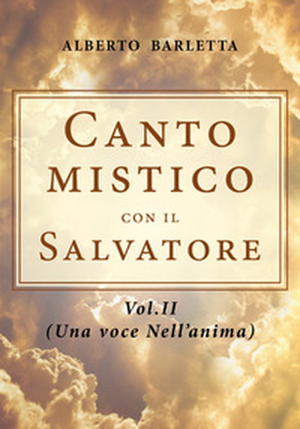 Canto mistico con il Salvatore - Librerie.coop Canto mistico con il Salvatore - Librerie.coop