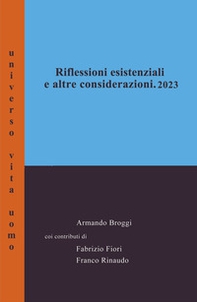 Riflessioni esistenziali ed altre considerazioni. 2023 - Librerie.coop