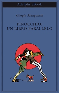 Pinocchio: un libro parallelo - Librerie.coop Pinocchio: un libro parallelo - Librerie.coop