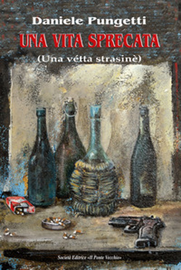 Una vita sprecata - Librerie.coop Una vita sprecata - Librerie.coop