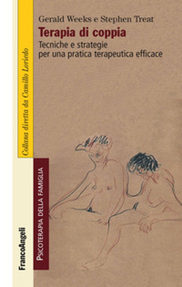 Terapia di coppia. Tecniche e strategie per una pratica terapeutica efficace - Librerie.coop Terapia di coppia. Tecniche e strategie per una pratica terapeutica efficace - Librerie.coop
