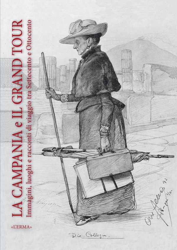 La Campania e il Grand Tour - Librerie.coop
