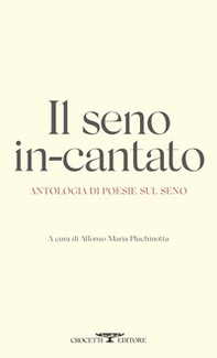 Il seno in-cantato - Librerie.coop