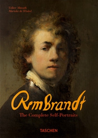 Rembrandt. The complete self-portraits - Librerie.coop