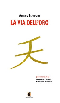 La via dell'oro - Librerie.coop