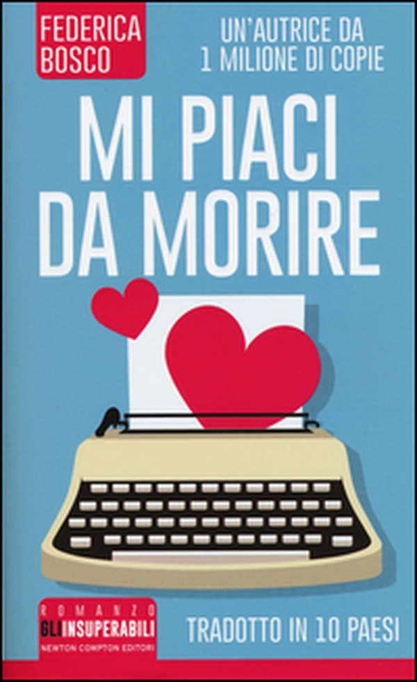 Mi piaci da morire - Librerie.coop Mi piaci da morire - Librerie.coop
