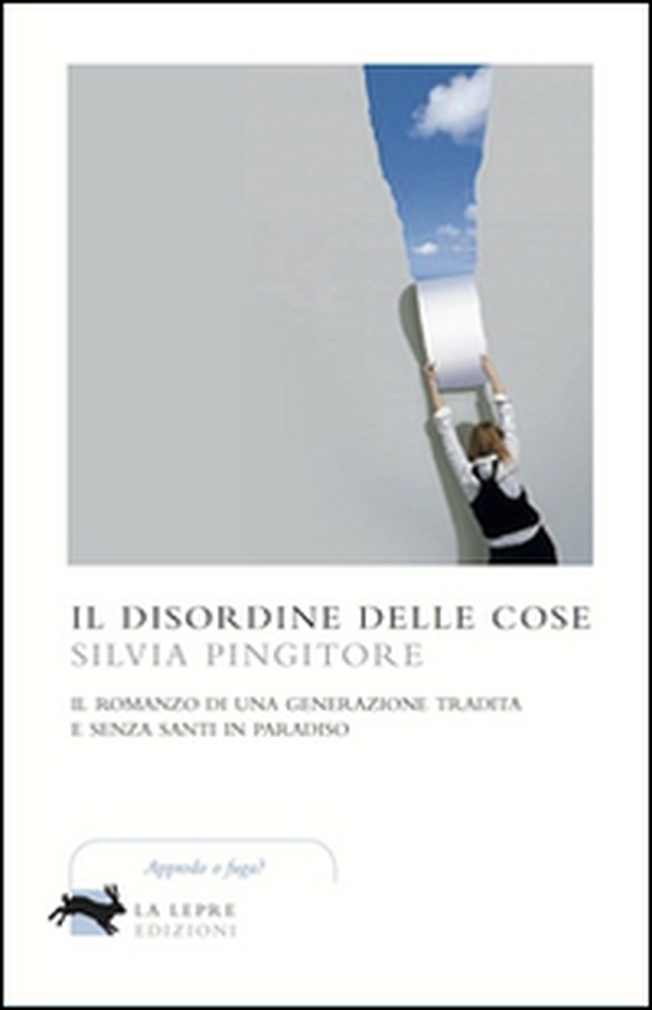 Il disordine delle cose - Librerie.coop Il disordine delle cose - Librerie.coop