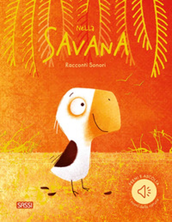 Nella savana. Racconti sonori - Librerie.coop Nella savana. Racconti sonori - Librerie.coop