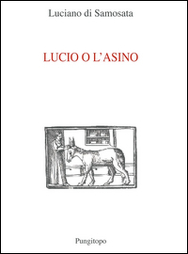 Lucio e l'asino - Librerie.coop Lucio e l'asino - Librerie.coop