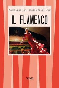 Il flamenco - Librerie.coop Il flamenco - Librerie.coop