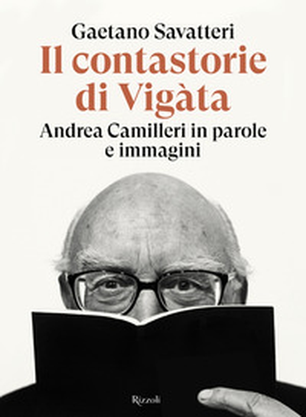 Il contastorie di Vigàta. Andrea Camilleri in parole e immagini - Librerie.coop Il contastorie di Vigàta. Andrea Camilleri in parole e immagini - Librerie.coop