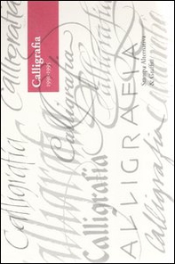 Calligrafia. 1991-1995 - Librerie.coop