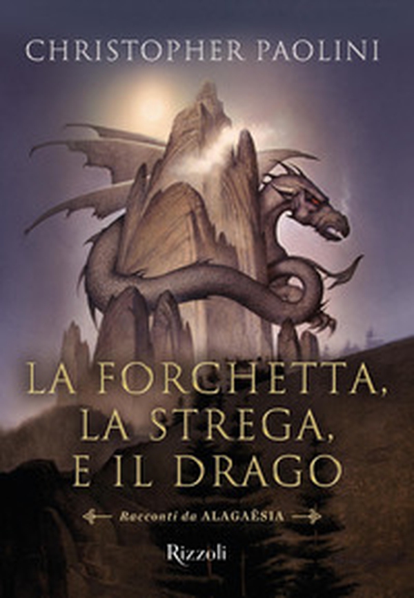 La forchetta, la strega e il drago. Racconti da Alagaësia - Librerie.coop La forchetta, la strega e il drago. Racconti da Alagaësia - Librerie.coop