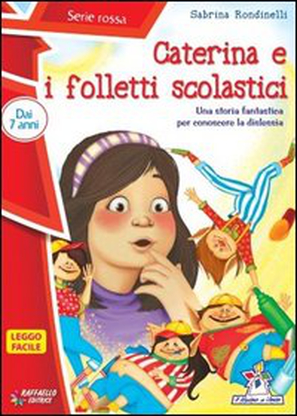 Caterina e i folletti scolastici - Librerie.coop Caterina e i folletti scolastici - Librerie.coop