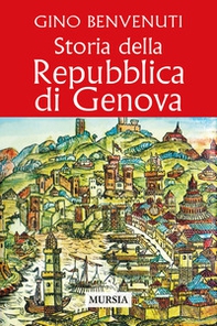 Storia della Repubblica di Genova - Librerie.coop Storia della Repubblica di Genova - Librerie.coop