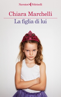La figlia di lui - Librerie.coop