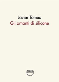 Gli amanti di silicone - Librerie.coop