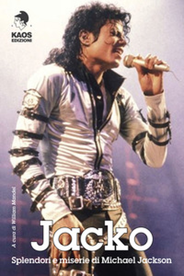 Jacko. Splendori e miserie di Michael Jackson - Librerie.coop Jacko. Splendori e miserie di Michael Jackson - Librerie.coop