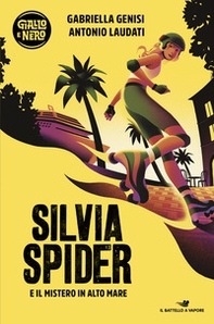 Silvia Spider e il mistero in alto mare - Librerie.coop