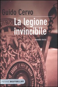 La legione invincibile. Il legato romano - Librerie.coop