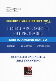 Concorso magistratura 2019. I dieci argomenti più probabili di diritto amministrativo - Librerie.coop