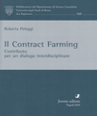 Il Contract Farming. Contributo per un dialogo interdisciplinare - Librerie.coop