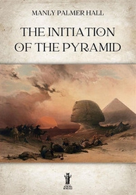 The initiation of the Pyramid - Librerie.coop