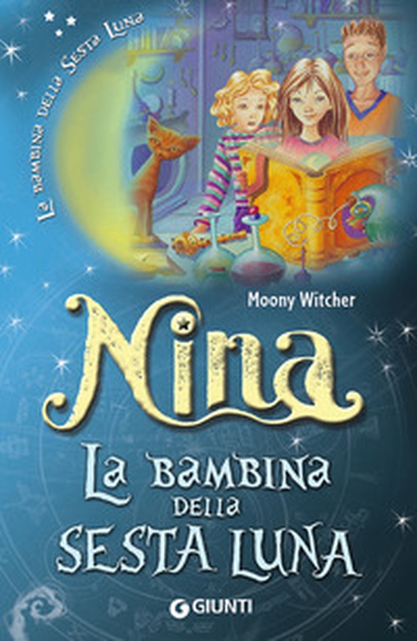 Nina la bambina della Sesta Luna - Librerie.coop Nina la bambina della Sesta Luna - Librerie.coop