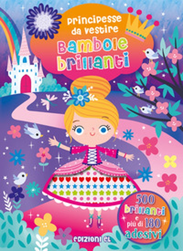 Bambole brillanti. Principesse da vestire - Librerie.coop Bambole brillanti. Principesse da vestire - Librerie.coop