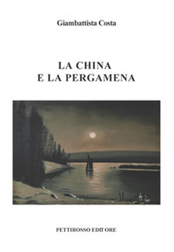 La china e la pergamena - Librerie.coop La china e la pergamena - Librerie.coop