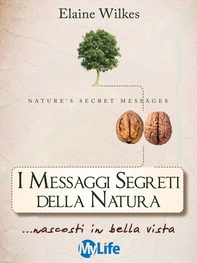 I Messaggi Segreti della Natura - Librerie.coop