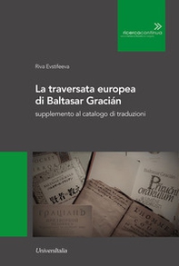 La traversata europea di Baltasar Gracián - Librerie.coop La traversata europea di Baltasar Gracián - Librerie.coop