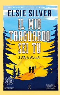 Il mio traguardo sei tu. A photo finish - Librerie.coop
