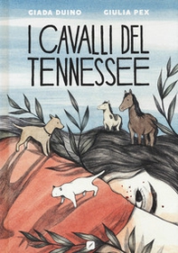 I cavalli del Tennessee - Librerie.coop