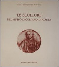Le sculture del Museo diocesano di Gaeta - Librerie.coop
