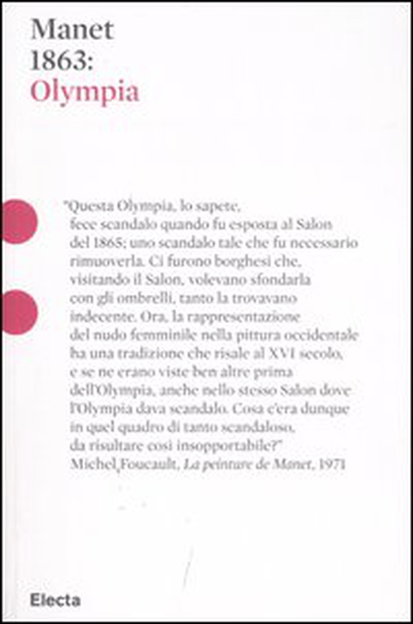 Manet 1863: Olympia - Librerie.coop Manet 1863: Olympia - Librerie.coop