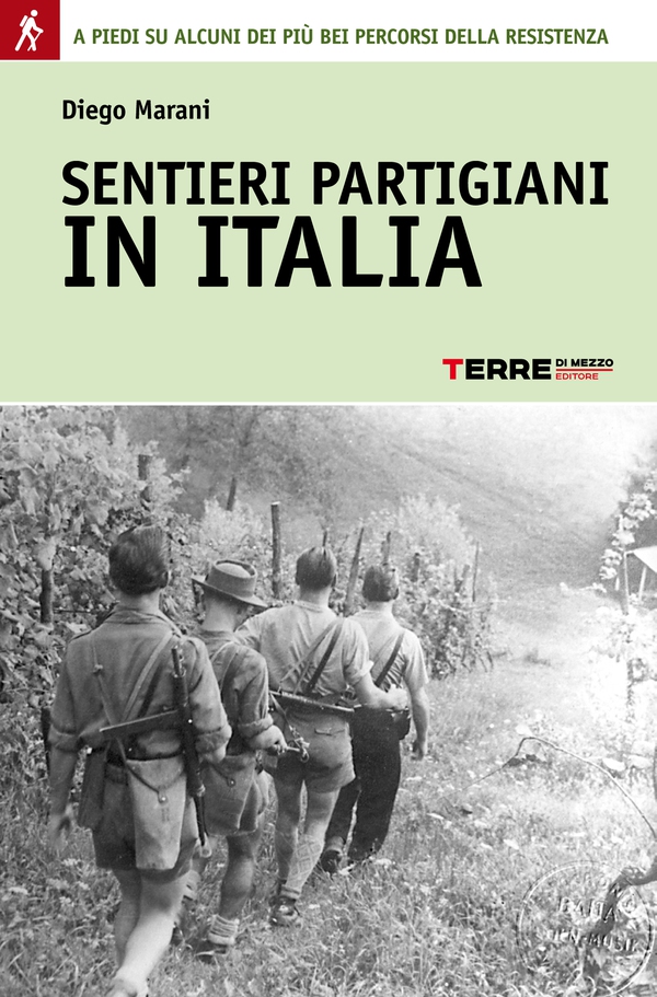 Sentieri partigiani in Italia - Librerie.coop Sentieri partigiani in Italia - Librerie.coop
