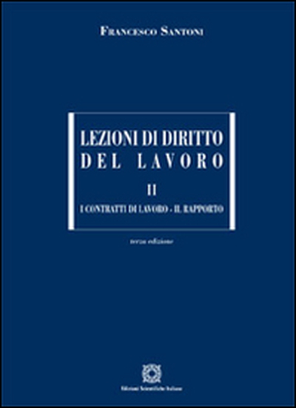 Lezioni di diritto del lavoro - Vol. 2 - Librerie.coop Lezioni di diritto del lavoro - Vol. 2 - Librerie.coop