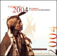 Il discorso di Orso in Piedi. La saggezza dei grandi capi. Con Calendario 2004 - Librerie.coop