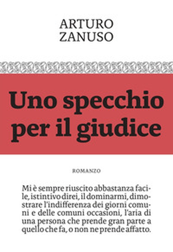 Uno specchio per il giudice - Librerie.coop Uno specchio per il giudice - Librerie.coop