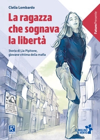 La ragazza che sognava la libertà - Librerie.coop La ragazza che sognava la libertà - Librerie.coop