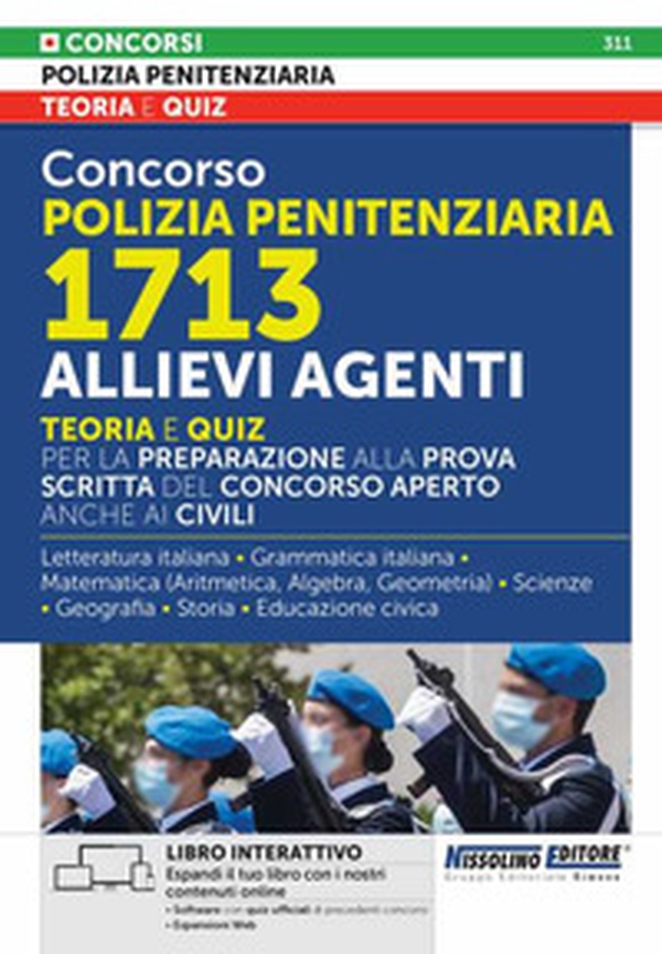 Concorso Polizia Penitenziaria 1713 Allievi Agenti. Teoria e quiz per la preparazione alla prova scritta del concorso aperto anche ai civili - Librerie.coop Concorso Polizia Penitenziaria 1713 Allievi Agenti. Teoria e quiz per la preparazione alla prova scritta del concorso aperto anche ai civili - Librerie.coop