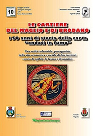 Le cartiere del Maglio e di Brodano. 150 anni di storia della carta «andati in fumo» - Librerie.coop Le cartiere del Maglio e di Brodano. 150 anni di storia della carta «andati in fumo» - Librerie.coop