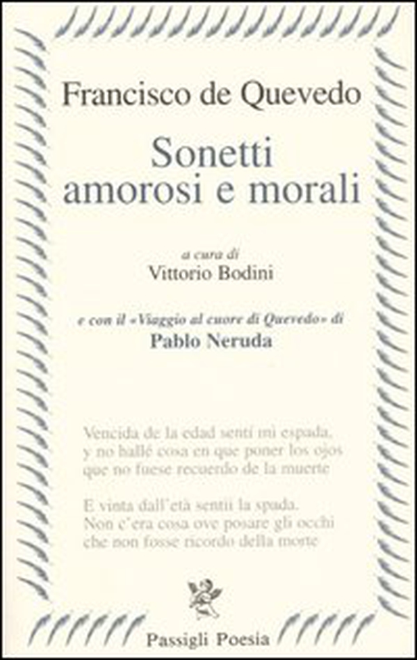 Sonetti amorosi e morali. Testo spagnolo a fronte - Librerie.coop Sonetti amorosi e morali. Testo spagnolo a fronte - Librerie.coop