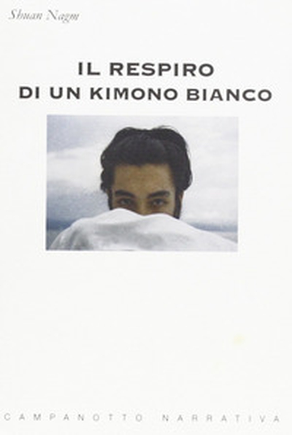 Il respiro di un kimono bianco - Librerie.coop Il respiro di un kimono bianco - Librerie.coop